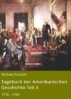 Tagebuch der Amerikanischen Geschichte Teil 3