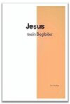 Jesus mein Begleiter