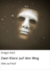 Zwei Klare auf den Weg