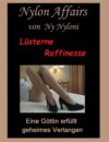 Lüsterne Raffinesse