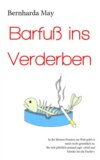 Barfuß ins Verderben