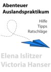 Abenteuer Auslandspraktikum