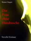 Die Frau ohne Handtasche