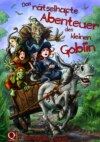 Das rätselhafte Abenteuer des kleinen Goblin