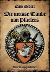 Die weisse Taube von Pfäfers