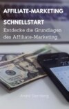 Affiliate Marketing Schnellstart