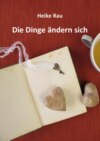 Die Dinge ändern sich