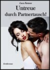 Untreue durch Partnertausch!