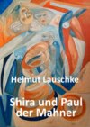 Shira und Paul der Mahner