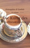 Die Kunst des Kaffeesatzlesen