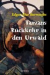 Tarzans Rückkehr in den Urwald