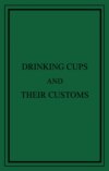 Drinking Cups And Their Customs