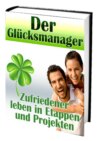 Der Glücksmanager