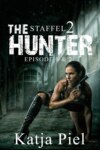 THE HUNTER | Staffel 2 | Teil 1 & 2