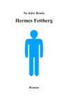 Hermes Fettberg