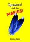 Rawanni und die Mafiosi