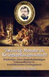 Zwanzig Monate in Kriegsgefangenschaft