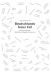 Deutschlands freier Fall