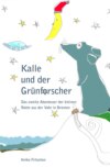 Kalle und der Grünforscher