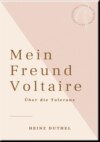 MEIN FREUND VOLTAIRE