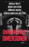 Unheimliche Dimensionen