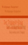 Der Trinkgeld-König