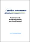 Publizieren I: Wie funktioniert der Buchhandel