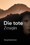 Die tote Zeugin