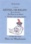 Rätsel um Malipu 4. Teil