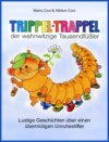 TRIPPELTRAPPEL - der wahnwitzige Tausendfüßler