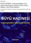 BÜYÜ HAZİNESİ - Evde yapılabilen hızlı etkili kolay büyüler. Büyü Tarifleri, Büyü Bilgileri, Aşık Etme Büyüleri