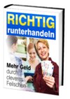 Richtig runterhandeln - Mehr Geld durch cleveres Feilschen