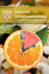 Schlanke Schlemmerrezepte