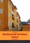 Nachbarschaft mit kleinen Fehlern