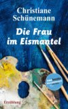 Die Frau im Eismantel