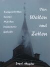 Von Weiten und Zeiten