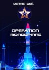 T.I.E.R.- Tierisch intelligente Eingreif- und Rettungstruppe Band 8- Operation Mondspinne