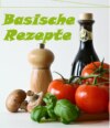 Basische Rezepte, Frühstück und Hauptgerichte- zum Entgiften, Entschlacken, Abnehmen und wohl fühlen