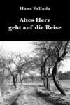 Altes Herz geht auf die Reise