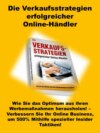 Die Verkaufsstrategien erfolgreicher Online-Händler