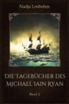 Die Tagebücher des Michael Iain Ryan