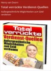 Total verrückte Verdienst-Quellen