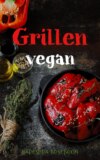 Grillen vegan