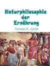 Naturphilosophie der Ernährung