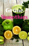 Grüne Smoothies