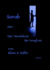 Sarah oder der Wendekreis der Jungfrau