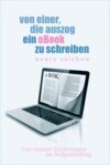 Von einer, die auszog, ein eBook zu schreiben