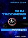 Sky-Troopers 3 - Piraten!