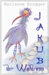 Jakub, der Waldrapp