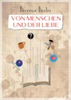 Von Menschen und der Liebe